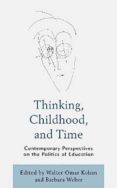 Thinking, Childhood, and Time