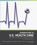 Wiley Pathways Introduction to US Healthcare Syste