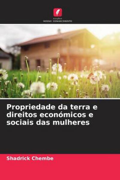 Propriedade da terra e direitos económicos e sociais das mulheres