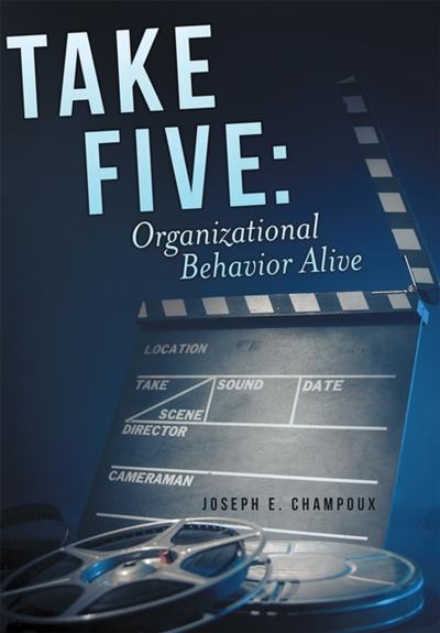 Take Five: Organizational Behavior Alive