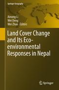Land Cover Change and Its Eco-environmental Responses in Nepal