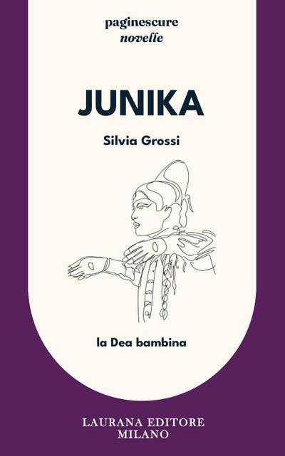 Junika. La Dea bambina