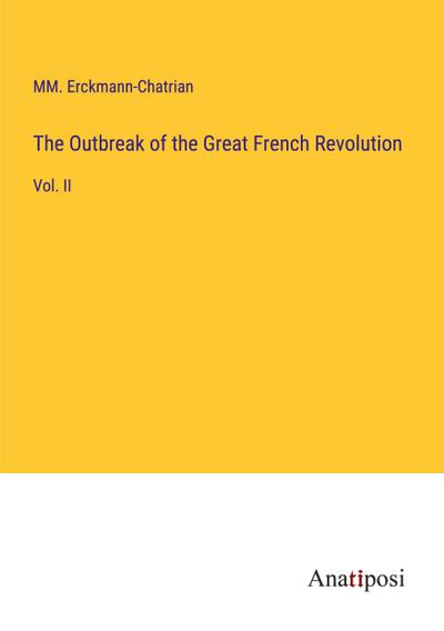 The Outbreak of the Great French Revolution