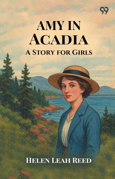 Amy In Acadia A Story for Girls