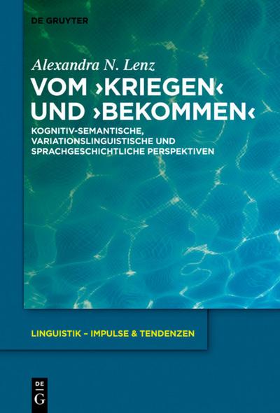 Vom -kriegen- und -bekommen-