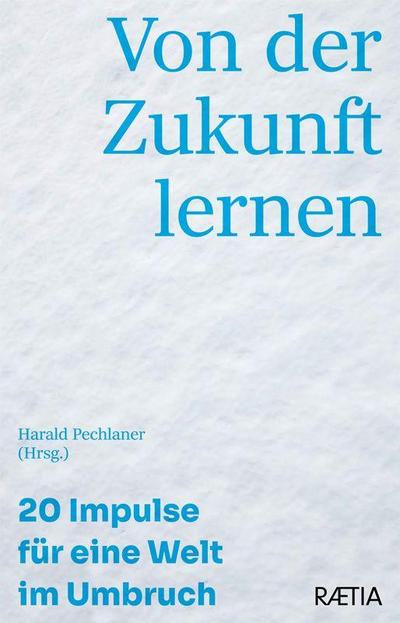 Von der Zukunft lernen