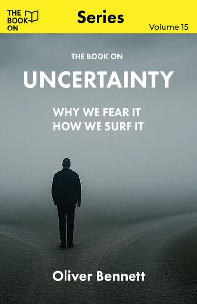 The Book On Uncertainty