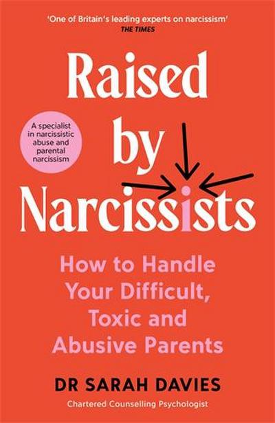 Raised by Narcissists
