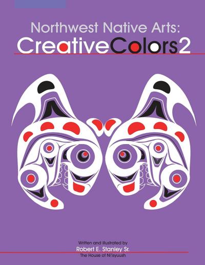 Northwest Native Arts: Creative Colors 2