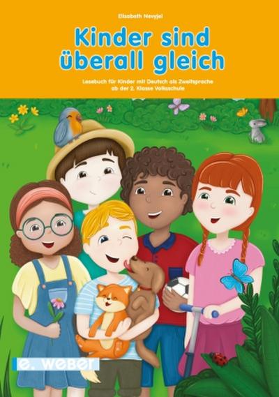 Kinder sind überall gleich - Lesebuch (Lehrplan 2023)