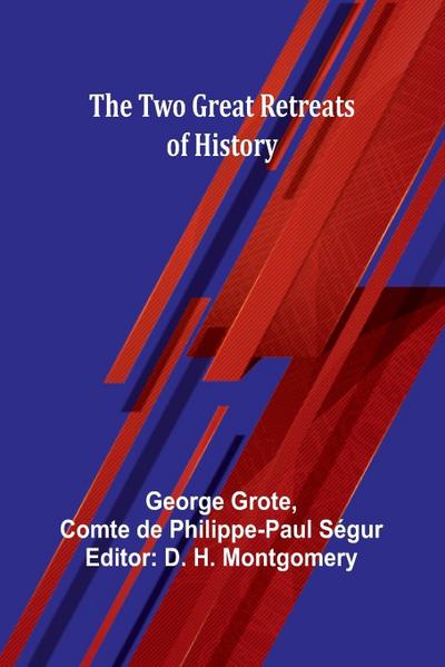 The Two Great Retreats of History