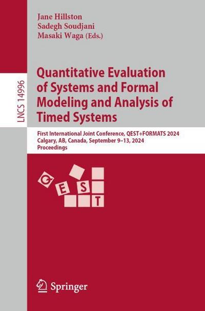 Quantitative Evaluation of Systems and Formal Modeling and Analysis of Timed Systems