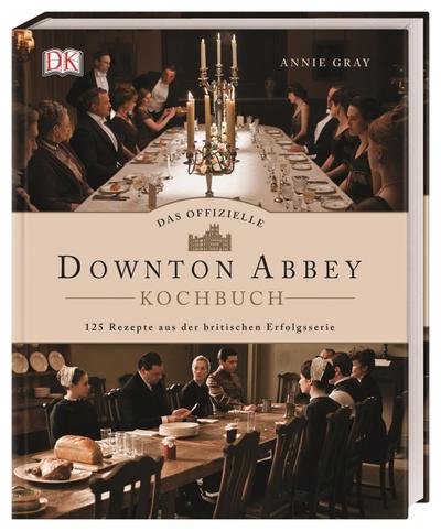 Das offizielle Downton-Abbey-Kochbuch