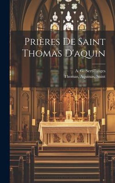 Prières De Saint Thomas D’aquin