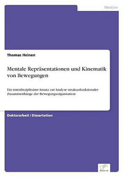Mentale Repräsentationen und Kinematik von Bewegungen