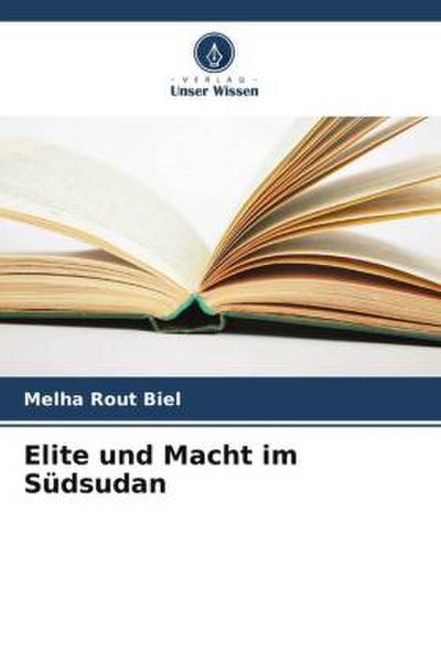 Elite und Macht im Südsudan