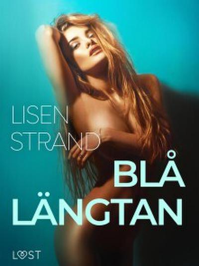 Blå längtan - erotisk novell
