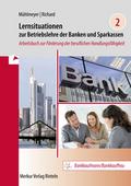Lernsituationen zur Betriebslehre der Banken und S