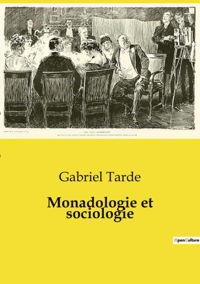 Monadologie et sociologie