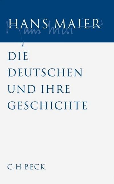 Gesammelte Schriften  Bd. V: Die Deutschen und ihre Geschichte