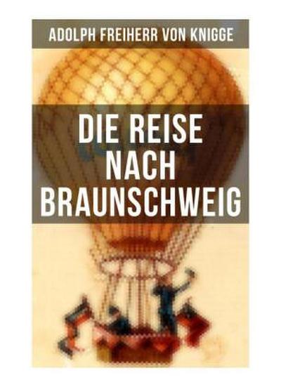 Die Reise nach Braunschweig