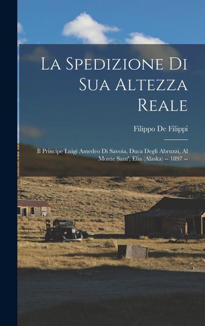 La Spedizione Di Sua Altezza Reale