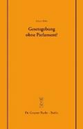 Gesetzgebung ohne Parlament?