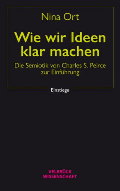 Wie wir Ideen klar machen