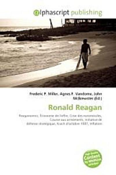 Ronald Reagan - Frederic P. Miller