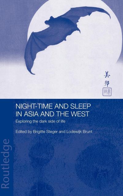 Night-time and Sleep in Asia and the West