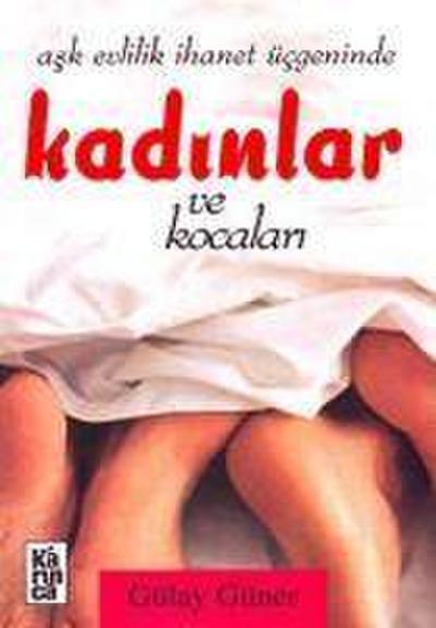 Ask Evlilik Ihanet Ücgeninde