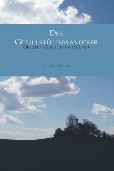 Der Gefühlstütenwanderer