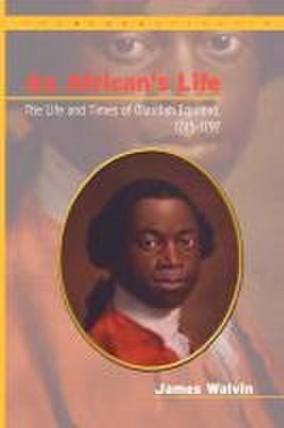 African’s Life, 1745-1797