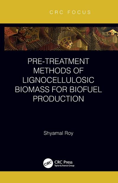 Pre-treatment Methods of Lignocellulosic Biomass for Biofuel Production