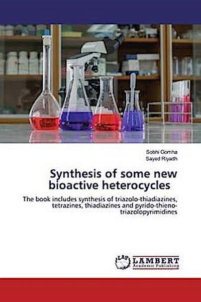 Synthesis of some new bioactive heterocycles