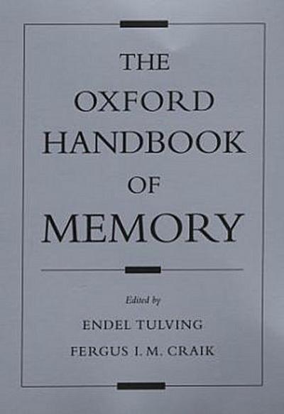 The Oxford Handbook of Memory