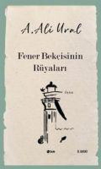 Fener Bekcisinin Rüyalari