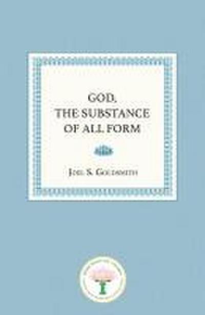 God, the Substance of All Form