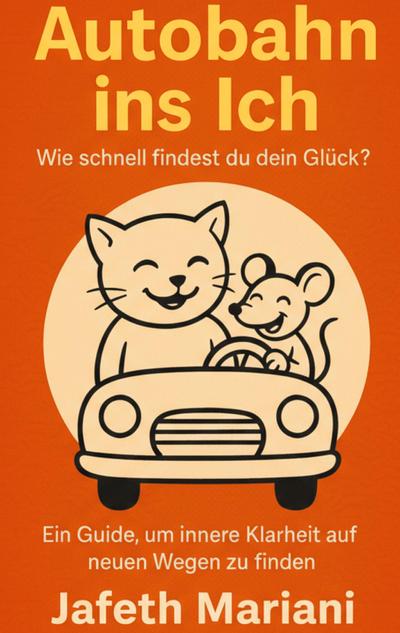 Autobahn ins Ich