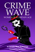 Women of a Certain Age (Crime Wave, #2)