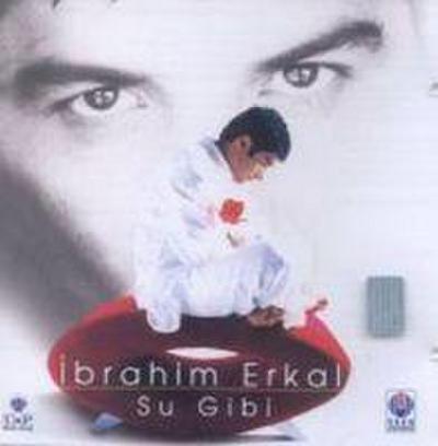 Erkal, I: Su Gibi CD