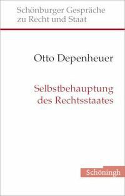 Selbstbehauptung des Rechtsstaates