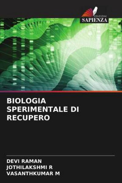 BIOLOGIA SPERIMENTALE DI RECUPERO