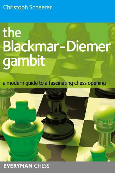 The Blackmar Diemer Gambit