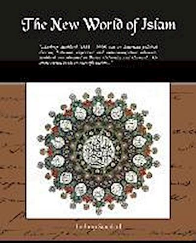 The New World of Islam