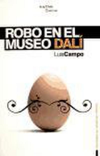 Campo Vidal, L: Robo en el Museo Dalí