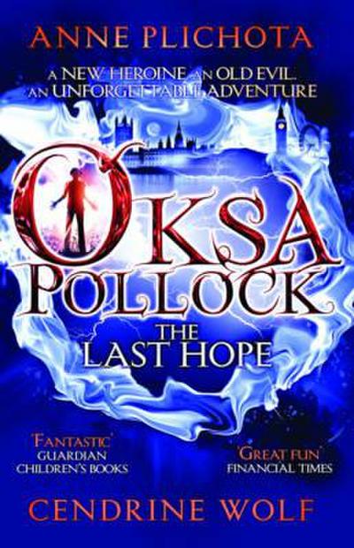 Oksa Pollock: The Last Hope (Oksa Pollock 1)