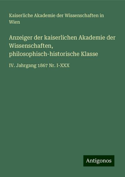 Kaiserliche Akademie der Wissenschaften in Wien: Anzeiger de