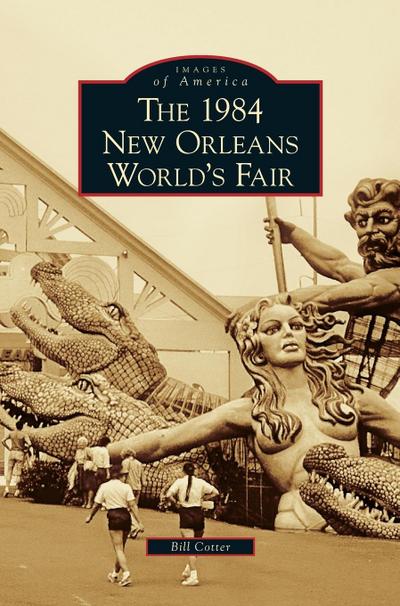 1984 New Orleans World’s Fair