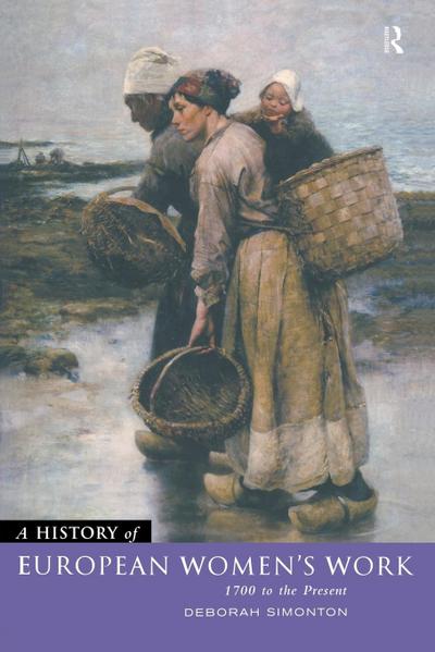 A History of European Women’s Work